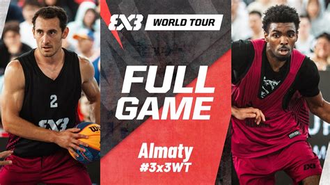 Partizan Vs Almaty Full Pool Game FIBA 3x3 World Tour Almaty