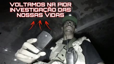 VOLTAMOS NA PIOR INVESTIGAÇÃO DAS NOSSAS VIDAS YouTube