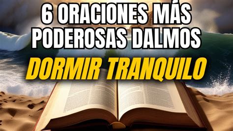 Las Oraciones Poderosas De Los Salmos Para Tener Un Dormir Tranquilo