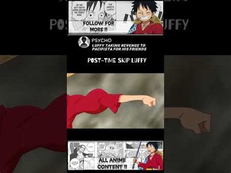 PRE TIME SKIP AND POST TIME SKIP LUFFY VS PACIFISTA Luffy Onepiece