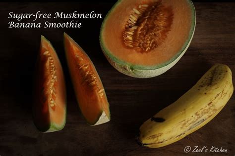 Sugar Free Muskmelon Banana Smoothie Recipe Zeels Kitchen