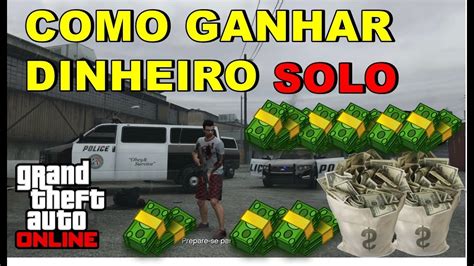 Gta V Online Como Ganhar Dinheiro Do Zero A Milh Es Honesto