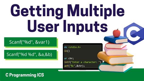 Scanf Multiple User Inputs ICS Part 2 C Language Programming YouTube