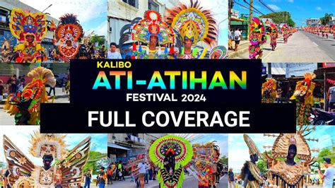 ATI ATIHAN FESTIVAL 2024 FULL COVERAGE Kalibo Aklan