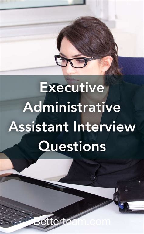 Executive Administrative Assistant Interview Questions