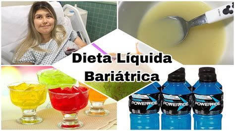 DIETA LÍQUIDA CIRURGIA BARIÁTRICA YouTube