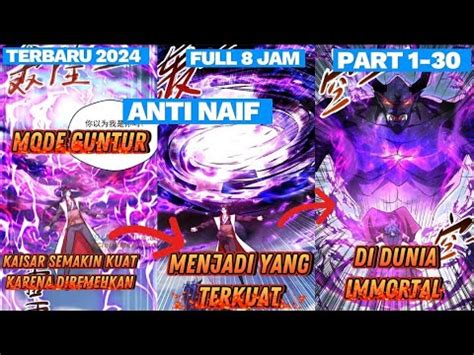 Full Jam Part Kaisar Overpower Yang Semakin Kuat Ketika