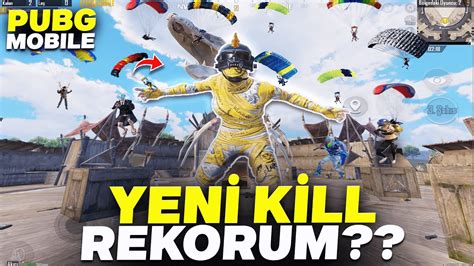 Yen Sezon Yen K Ll Rekorum Pubg Mob L E Youtube