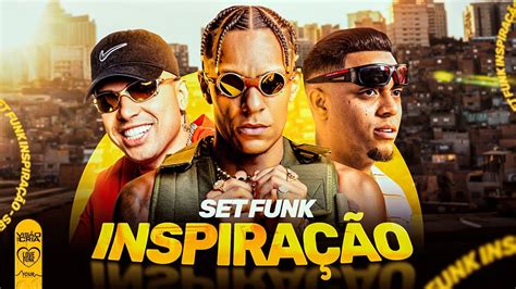 Set Funk Inspira O Mc Paulin Da Capital Mc Lipi Mc Paiva Mc