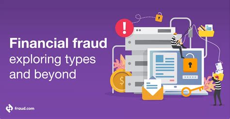 Financial Fraud Exploring Types And Beyond Fraud