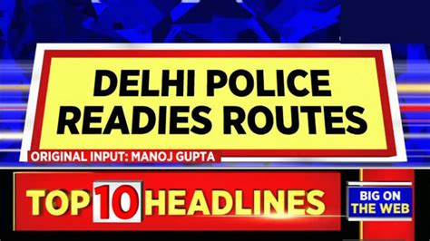 Watch Delhi Police Considering Multiple Routes For Tractor March On