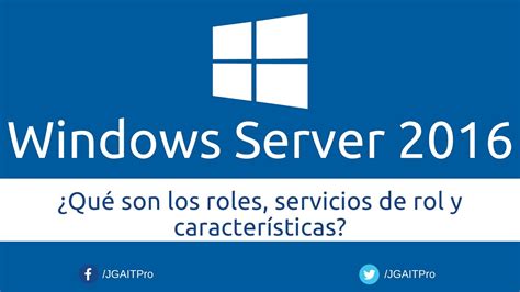 Curso De Windows Server Qu Son Los Roles Servicios De Rol Y