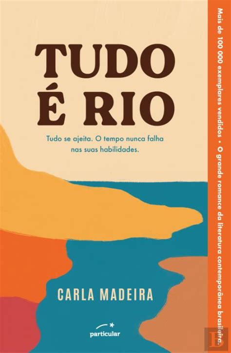 Tudo é Rio Carla Madeira Livro Bertrand