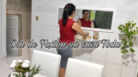 Faxina Completa na Casa toda Motivação para as donas de Casa Venci o