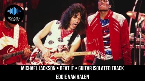 Michael Jackson Beat It Guitar Isolated Track Eddie Van Halen