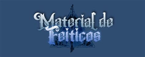 Material De Feitiços Wiki 【rpg】hogwarts☇harry Potter Amino