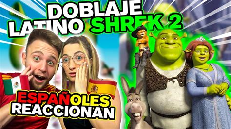 Mi Novia Reacciona Al Doblaje Latino Vs EspaÑol De Shrek 2 Por Primera