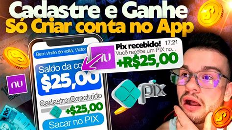 CADASTRE E GANHE R 50 APP PAGANDO POR CADASTRO 2023 VIA PIX NA HORA