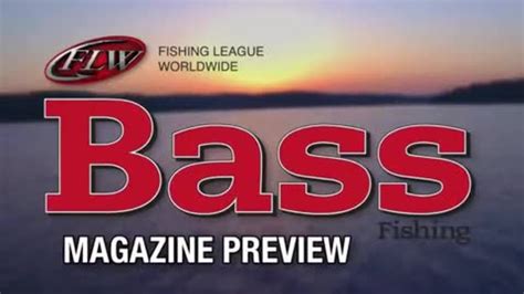 April Flw Bass Fishing Magazine Preview Major League Fishing