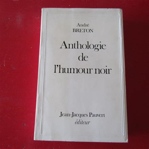 Anthologie De Lhumour Noir By Andrè Breton 1972 Antonio Pennasilico