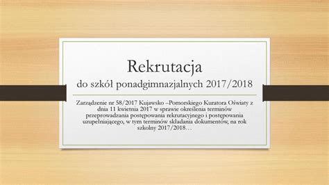 Rekrutacja do szkół ponadgimnazjalnych 2017 ppt pobierz