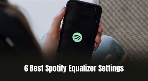 Best Spotify Equalizer Settings To Make Music Better