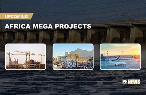 Latest Africa Mega Projects From April To June