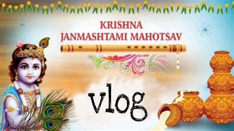 कृष्ण जन्माष्टमी मनाते हुए 😘 Krishna Janmashtami Vlog🤗 Krishna