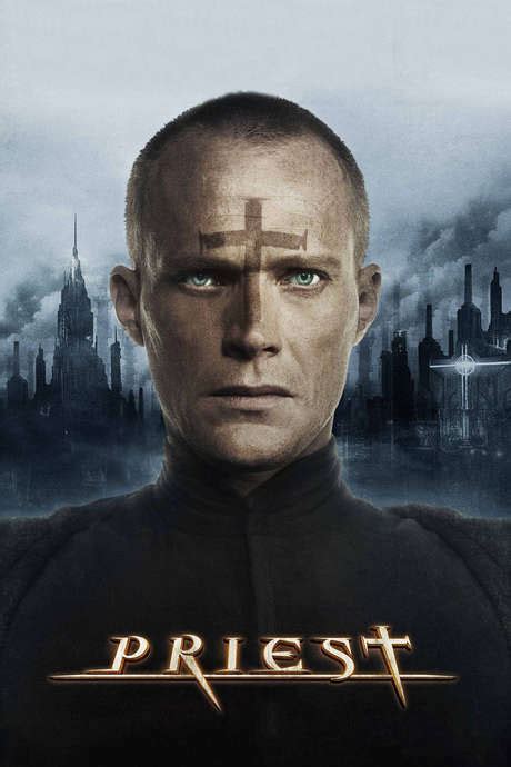 ‎Priest (2011) directed by Scott Stewart • Reviews, film + cast ...