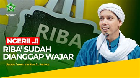 Ketika Riba Sudah Merajalela Bagaimana Sikap Kita Ustadz Ahmad Al