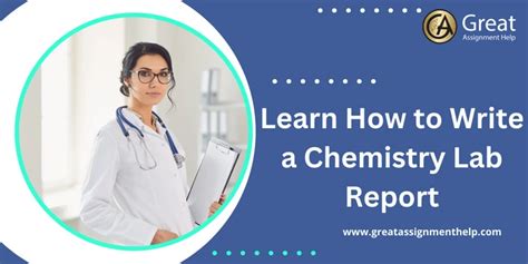 Learn How To Write A Chemistry Lab Report