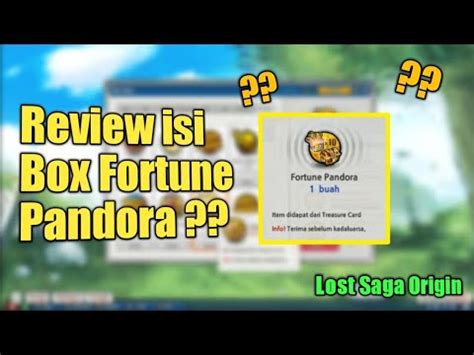 Buka Kotak Fortune Pandora Box Lost Saga Origin Indonesia Gear