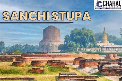 Sanchi Stupa| Sanchi Stupa History UPSC CSE