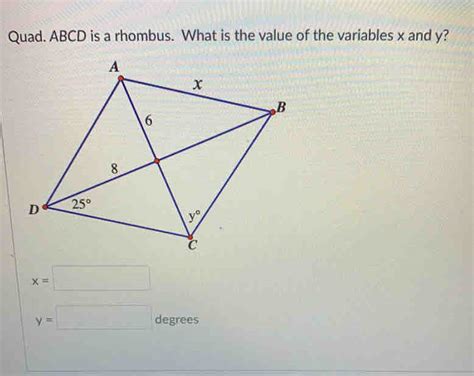 Solved Quad ABCD Is A Rhombus What Is The Value Of The Variables X