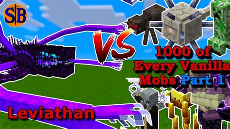 Leviathan L Ender S Cataclysm Vs Of Every Vanilla Mobs Part