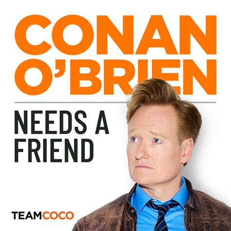 The Debut Episode of “The Conan and Jordan Show” - Earwolf