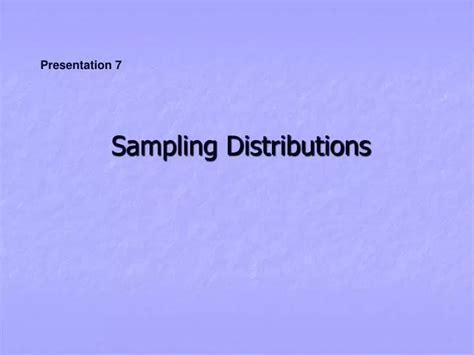 Ppt Sampling Distributions Powerpoint Presentation Free Download