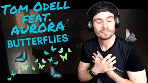 Tom Odell Feat Aurora Butterflies Youtube