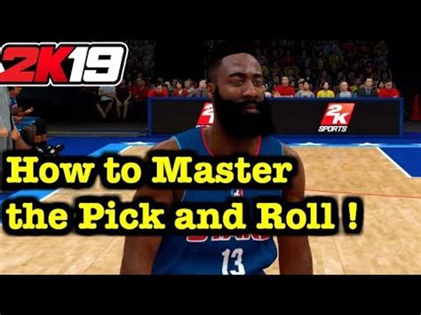 NBA 2K19 Pick And Roll Tutorial How To Master The Pick Roll Best