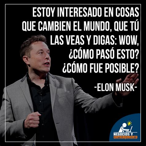 Célebres Frases De Elon Musk Para Reflexionar Y Alcanzar El éxito