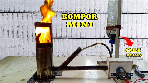 Cara Buat Kompor Mini Bahan Bakar Oli Bekas Menggunakan Kaleng Cat