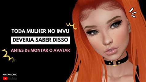 Imvu Toda Mulher Precisa Ter Isso No Imvu Guia Iniciante Youtube