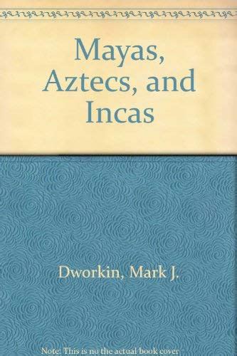 Buy Mayas Aztecs Incas Book Online At Low Prices In India Mayas