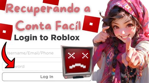 Como Recuperar Conta Do Roblox Muito Fac L Mesmo Sem Senha E Mail E