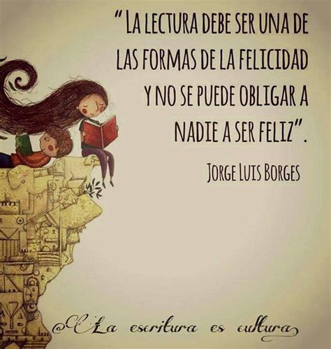 La Lectura Debe Ser Una De Las Formas De La Felicidad Y No Se Puede