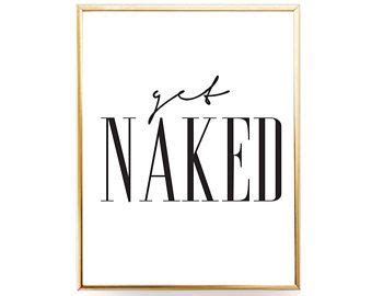 Get Naked Printable Wall Art Bathroom Printable Get Naked Bathroom Art