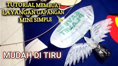 Tutorial Membuat Layangan Gapangan Mini Simple Dan Mudah YouTube