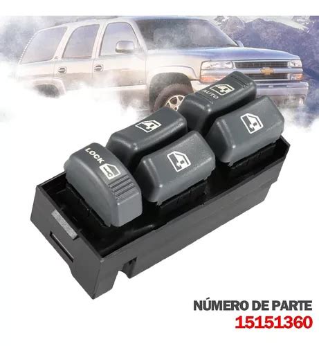 Control Maestro Vidrios Para Chevrolet Tahoe 1995 2004 Meses Sin