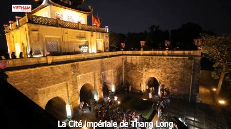 Visite Nocturne De La Cit Imp Riale De Thang Long