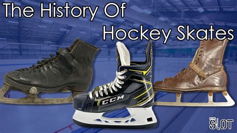 The History Of Hockey Skates In The Slot YouTube